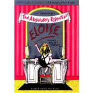 Eloise The Absolutely Essential Edition