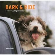 Bark and Ride A Tail-Wagging Adventure