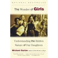 The Wonder of Girls Understanding the Hidden Nature of Our Daughters