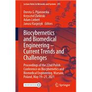 Biocybernetics and Biomedical Engineering – Current Trends and Challenges