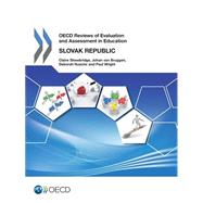 Oecd Reviews of Evaluation and Assessment in Education, Slovak Republic 2014