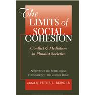 The Limits Of Social Cohesion