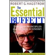 The Essential Buffett Timeless Principles for the New Economy