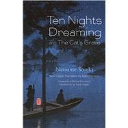 Ten Nights Dreaming and The Cat's Grave