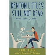 Denton Little's Still Not Dead