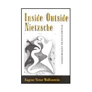 Inside/Outside Nietzsche