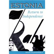 Estonia: Return To Independence