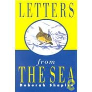 Letters from the Sea: Written Aboard the Sailboat 