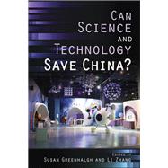 Can Science and Technology Save China?