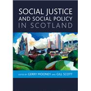 Social Justice and Social Policy in Scotland