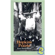 Hopkins Prairie: 1938-1955