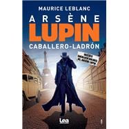 Arsène Lupin Caballero  Ladrón