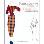 Foundation in Fashion Design and Illustration