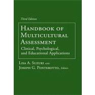 Handbook of Multicultural Assessment Clinical, Psychological, and Educational Applications