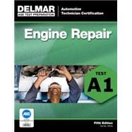 ASE Test Preparation - A1 Engine Repair