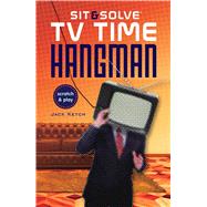 Sit & Solve® TV Time Hangman