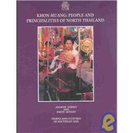 Khon Muang: People and Principles of North Thailand