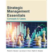 Strategic Management Essentials: Concepts and Cases
