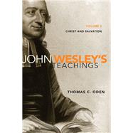 John Wesley's Teachings, Volume 2