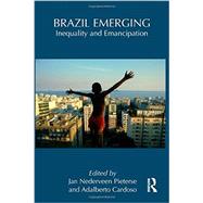 Brazil Emerging: Inequality and Emancipation