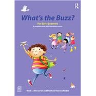WhatÆs the Buzz? For Early Learners: A complete social skills foundation course