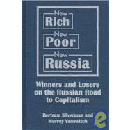 Winners and Losers on the Russian Road to Capitalism