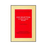 CEO Selection : A Street-Smart Review