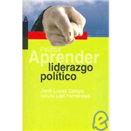 Aprender Liderazgo Politico/Learn Political Leadership