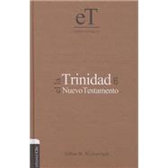 La trinidad en el nuevo testamento / The Trinity in the New Testament