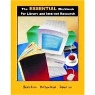 The Essential Workbook for Library and Internet Research Skills