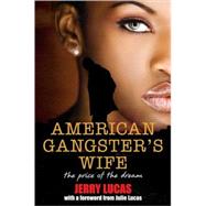American Gangster's Wife