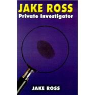 Jake Ross - Private Investigator