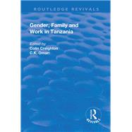 Gender, Family and Work in Tanzania