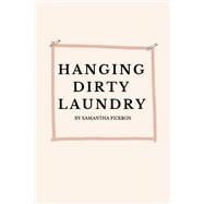Hanging Dirty Laundry Hanging Dirty Laundry