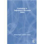 Publishing in Yugoslavia's Successor States