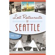 Lost Restaurants of Seattle