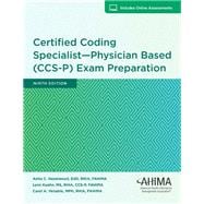 CCS-P Exam Preparation, Ninth Edition