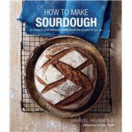 How to Make Sourdough