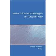 Modern Simulation Strategies for Turbulent Flow
