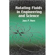 Rotating Fluids in Engineering and Science