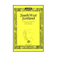 South West Scotland : The Magical Country of Robert Burns