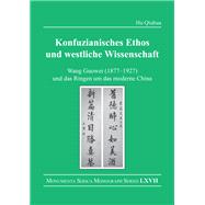 Konfuzianisches Ethos und westliche Wissenschaft