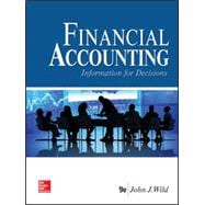 Financial Accounting: Information for Decisions [Rental Edition]