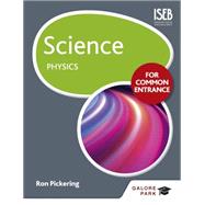 Science for Common Entrance: Physics