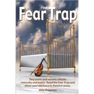 The Fear Trap