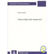 Robust Flight Gate Assignment