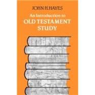 An Introduction to Old Testament Study