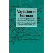 Variation in German: A Critical Approach to German Sociolinguistics