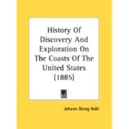 History Of Discovery And Exploration On The Coasts Of The United States