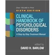 Clinical Handbook of Psychological Disorders A Step-by-Step Treatment Manual,9781462547043